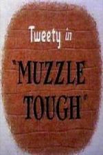 Watch Muzzle Tough M4ufreemovies