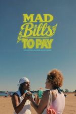 Watch Mad Bills to Pay (or Destiny, dile que no soy malo) M4ufreemovies