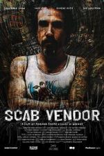 Watch Scab Vendor: The Life and Times of Jonathan Shaw M4ufreemovies