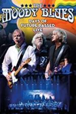 Watch The Moody Blues: Days of Future Passed Live M4ufreemovies
