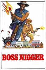 Watch Boss Nigger M4ufreemovies
