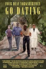 Watch Four Deaf Yorkshiremen Go Dating M4ufreemovies