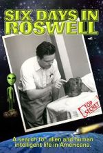 Watch Six Days in Roswell M4ufreemovies