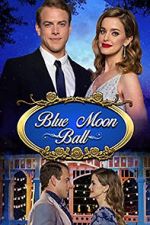 Watch Blue Moon Ball M4ufreemovies