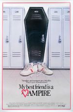 Watch My Best Friend Is a Vampire M4ufreemovies