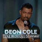 Watch Deon Cole: Cole Blooded Seminar M4ufreemovies