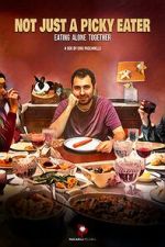 Watch Not Just a Picky Eater M4ufreemovies