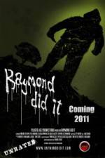 Watch Raymond Did It M4ufreemovies