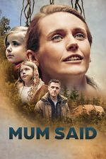 Watch Mum Said M4ufreemovies