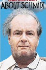 Watch About Schmidt M4ufreemovies