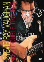 Watch Stevie Ray Vaughan & Double Trouble: Live from Austin, Texas M4ufreemovies
