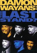 Watch Damon Wayans: The Last Stand M4ufreemovies