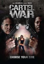 Watch Cartel War M4ufreemovies