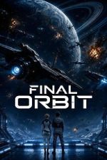 Watch Final Orbit M4ufreemovies
