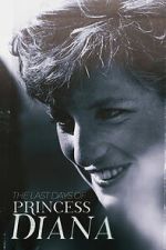 Watch The Last Days of Princess Diana M4ufreemovies