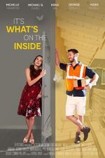 Watch It\'s What\'s on the Inside M4ufreemovies
