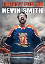 Watch Kevin Smith: Too Fat for 40! (TV Special 2010) M4ufreemovies
