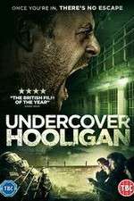 Watch Undercover Hooligan M4ufreemovies