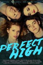 Watch Perfect High M4ufreemovies
