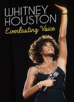 Watch Whitney Houston: Everlasting Voice M4ufreemovies