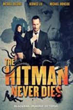 Watch The Hitman Never Dies M4ufreemovies