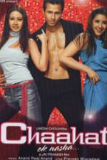 Watch Chaahat Ek Nasha... M4ufreemovies
