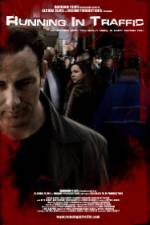 Watch Running in Traffic M4ufreemovies