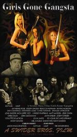 Watch Girls Gone Gangsta M4ufreemovies