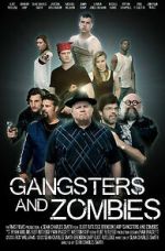 Watch Gangsters and Zombies (Short 2017) M4ufreemovies