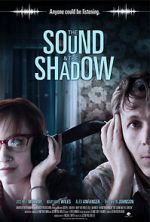 Watch The Sound and the Shadow M4ufreemovies