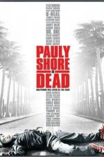Watch Pauly Shore Is Dead M4ufreemovies