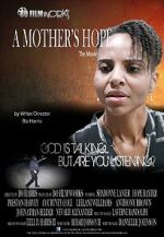 Watch A Mother\'s Hope M4ufreemovies