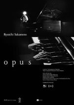 Watch Ryuichi Sakamoto: Opus M4ufreemovies