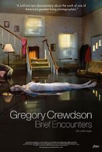 Watch Gregory Crewdson: Brief Encounters M4ufreemovies