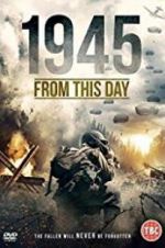 Watch 1945 From This Day M4ufreemovies