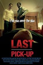Watch Last Pickup M4ufreemovies