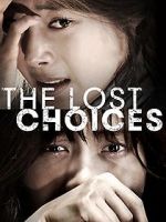 Watch The Lost Choices M4ufreemovies