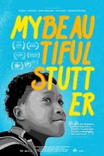 Watch My Beautiful Stutter M4ufreemovies