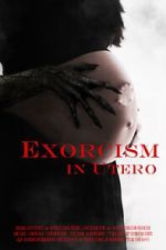 Watch Exorcism in Utero M4ufreemovies