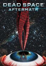 Watch Dead Space: Aftermath M4ufreemovies
