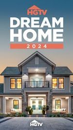 Watch HGTV Dream Home 2024 (TV Special 2024) M4ufreemovies