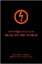 Watch Marilyn Manson - Dead to the World (  ) M4ufreemovies