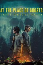 Watch At the Place of Ghosts M4ufreemovies