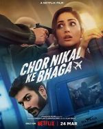 Watch Chor Nikal Ke Bhaga M4ufreemovies