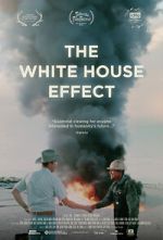 Watch The White House Effect M4ufreemovies