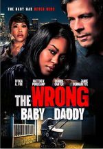 Watch The Wrong Baby Daddy M4ufreemovies