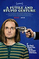 Watch A Futile & Stupid Gesture M4ufreemovies