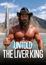 Watch Untold: The Liver King M4ufreemovies