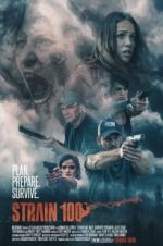 Watch Strain 100 M4ufreemovies