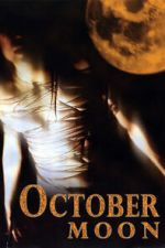 Watch October Moon M4ufreemovies